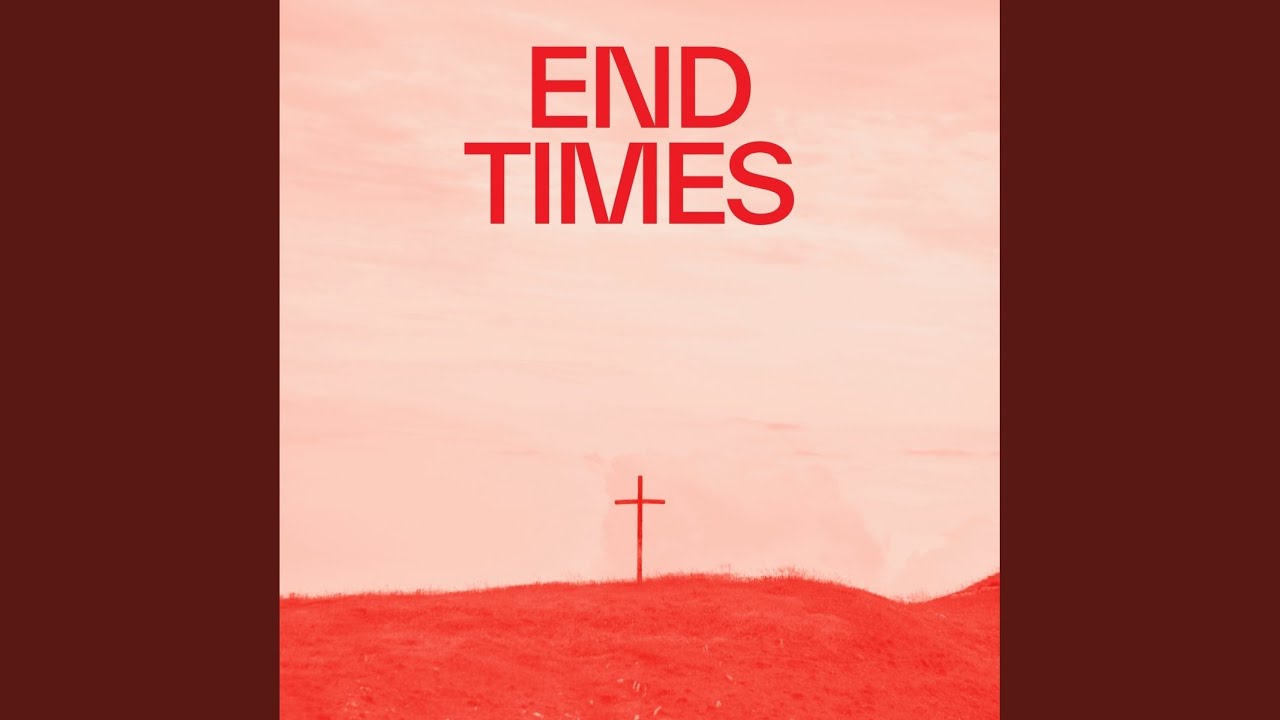 End Times