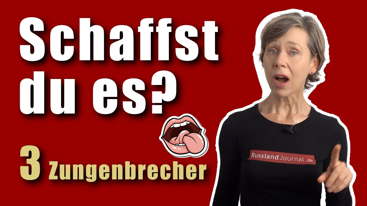 Russische Aussprache verbessern mit Zungenbrechern | 3 Übungen