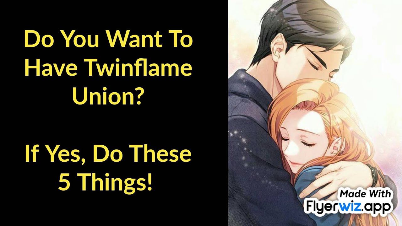 5 Steps To Twinflame Union ❤️ How to become ready for your Twinflame Union?