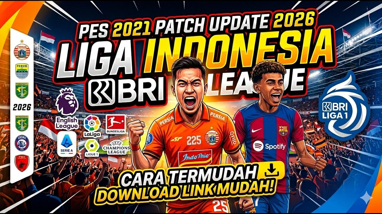 PES2021 PATCH UPDATE 2026 | Cara termudah | Liga Indonesia BRI League | Download Link MUDAHH