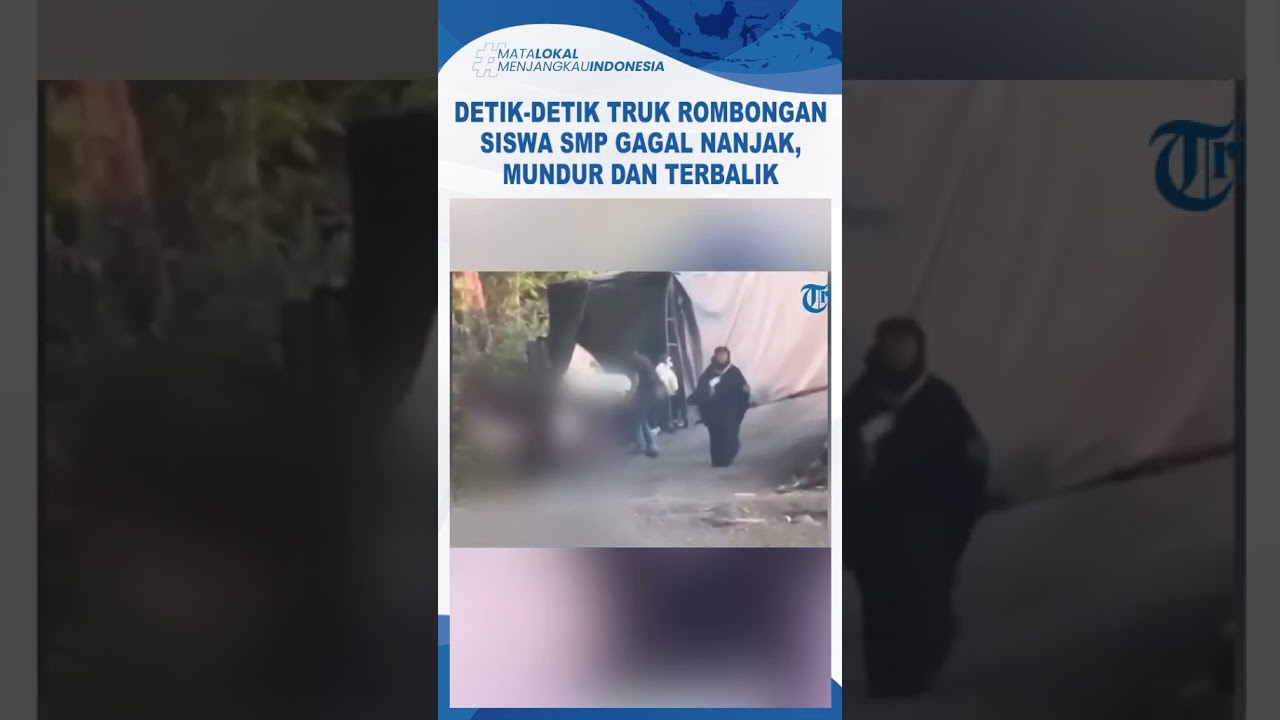 Detik-detik Truk Rombongan Siswa SMP Gagal Nanjak, Mundur dan Terbalik