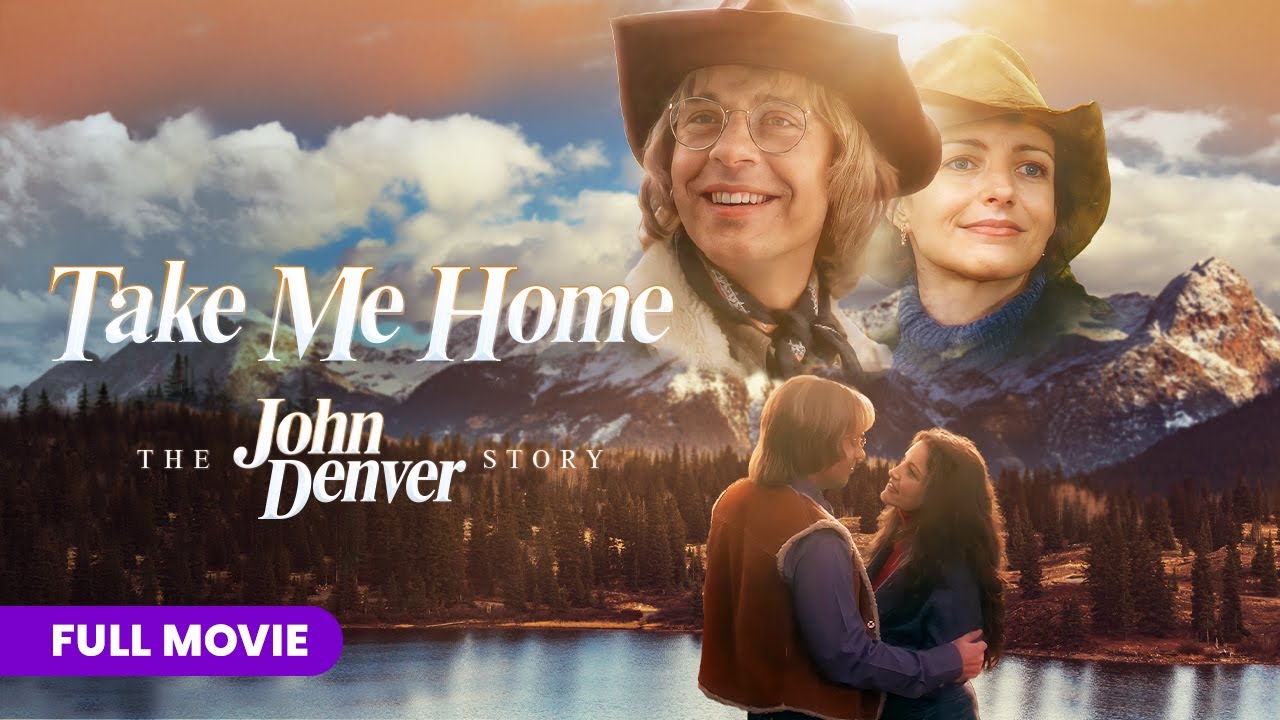 Take Me Home: The John Denver Story | Full Movie