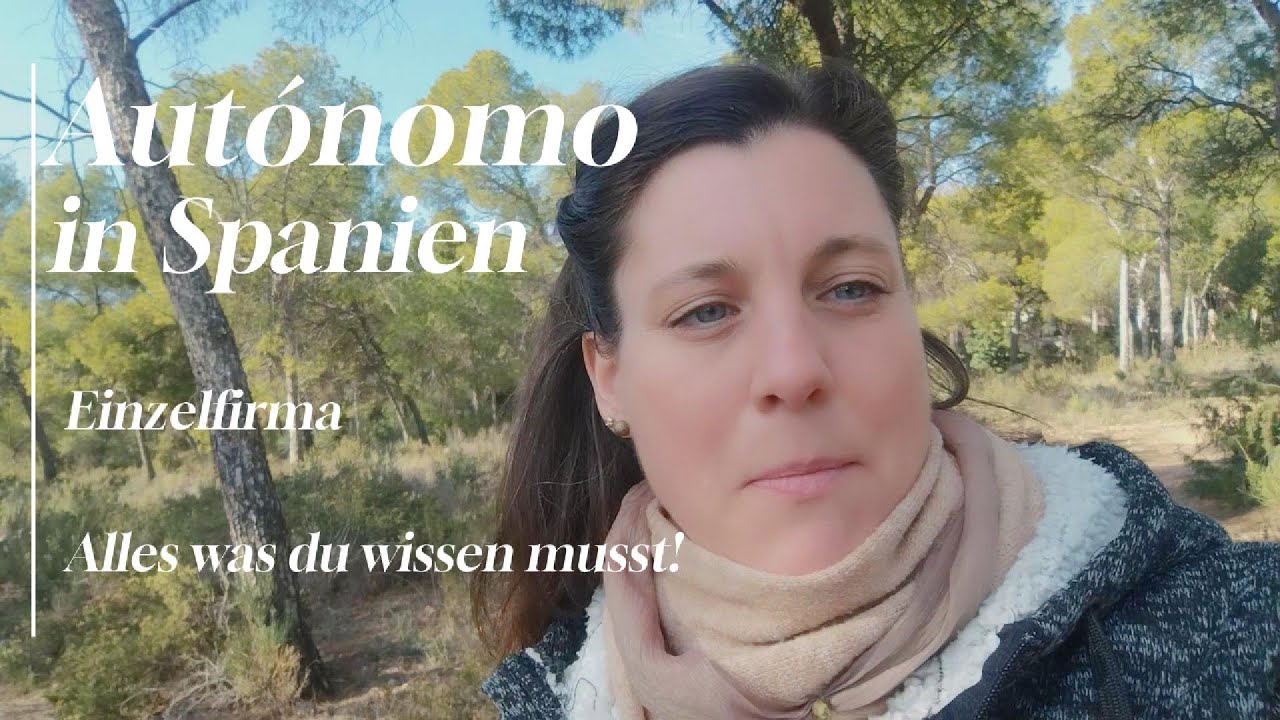 Selbstständig in Spanien: Autónomo Kosten, Steuern & Anmeldung einfach erklärt! ✅.📢 🌞