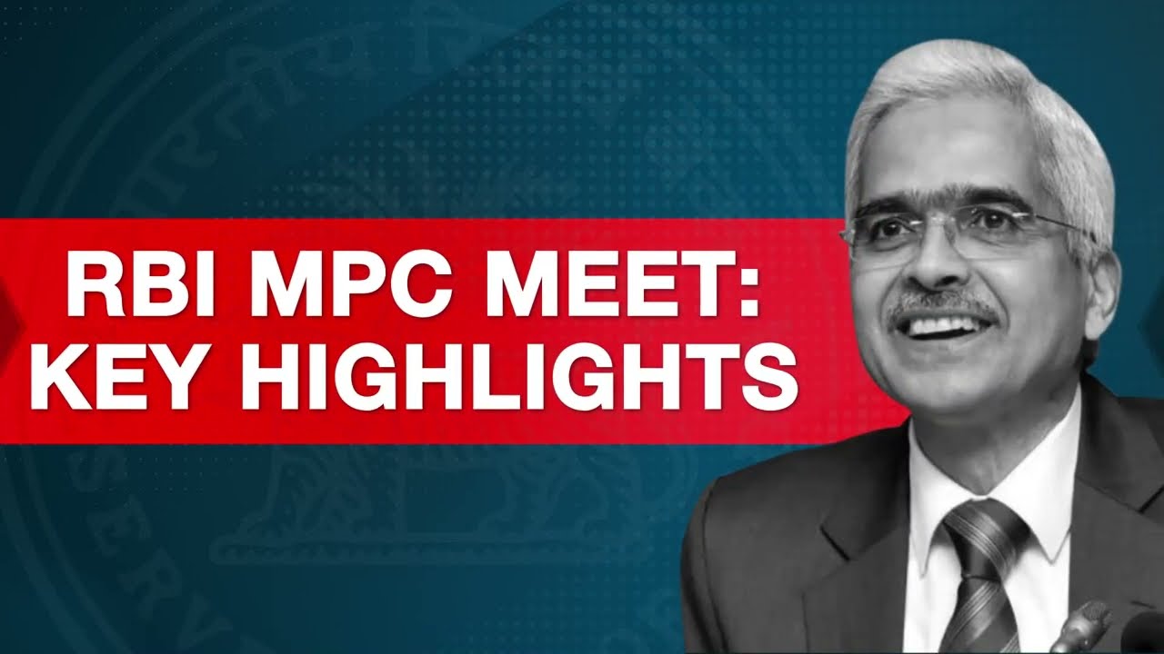 RBI MPC Meet: Key Highlights