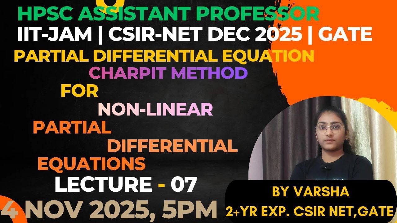 CSIR NET: Partial Differential Equation Charpit Method for Non Linear PDE | GATE 2026 | VARSHA MAM