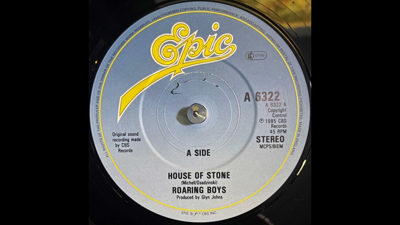 Roaring Boys - House Of Stone (1985)