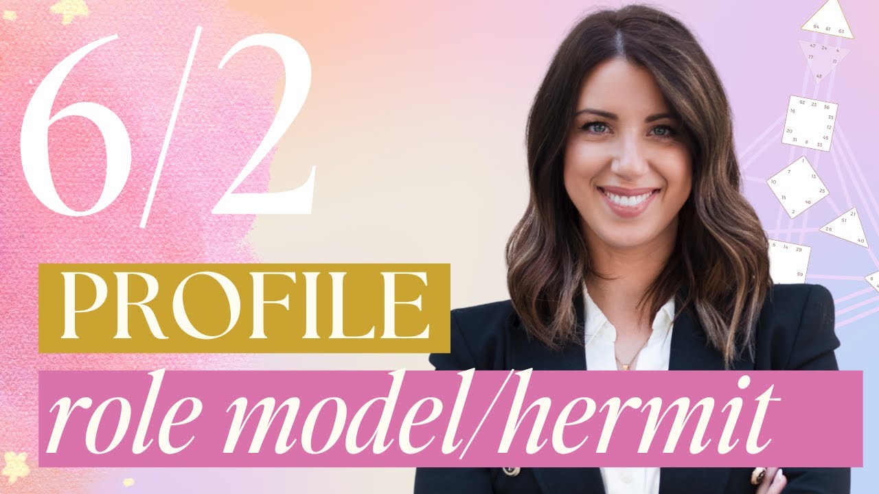 6/2 Profile Human Design | Role Model/Hermit