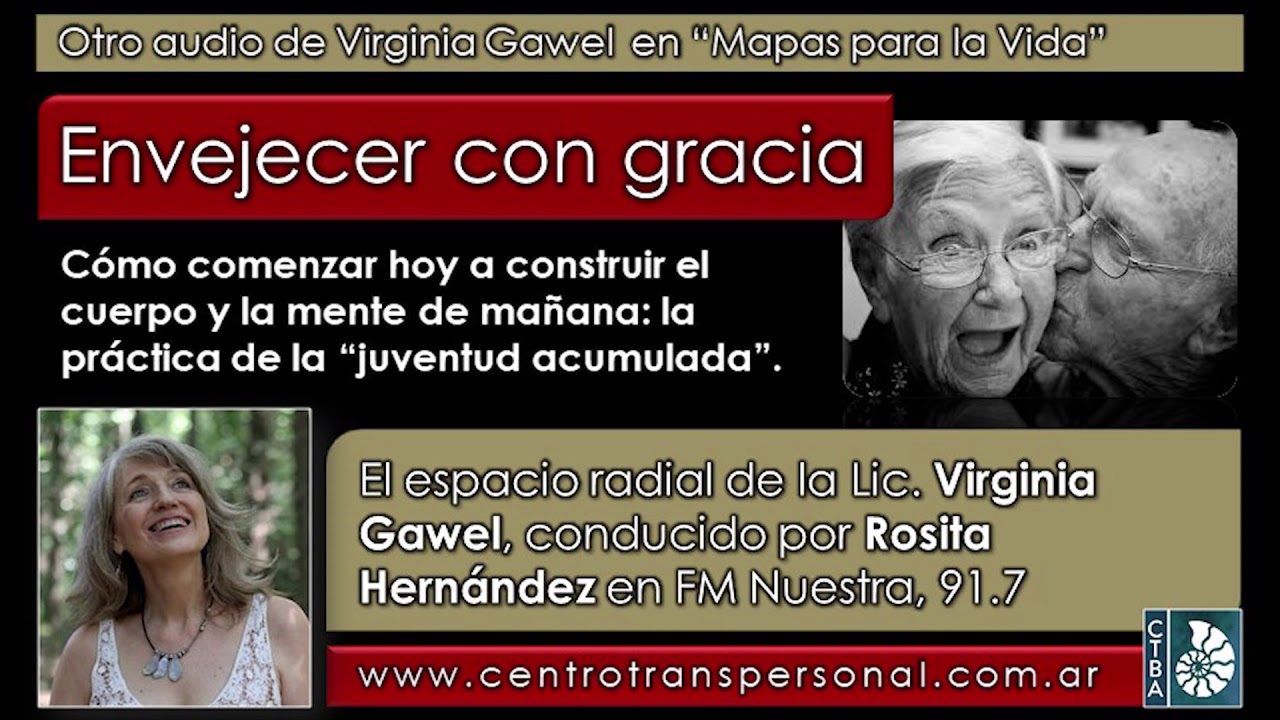 Virginia Gawel: ENVEJECER CON GRACIA