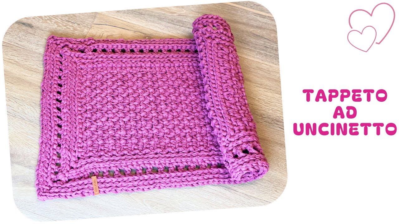 TUTORIAL TAPPETO AD UNCINETTO ROSA FATTO A MANO IN COTONE RICICLATO - EASY CROCHET