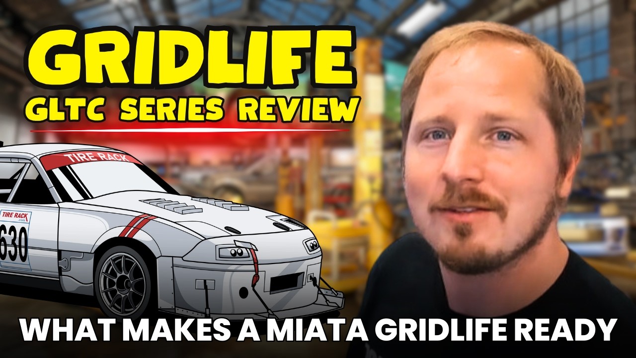 Gridlife GLTC Series Overview - Is Our Ecotec Swapped Miata Ready for Gridlife?