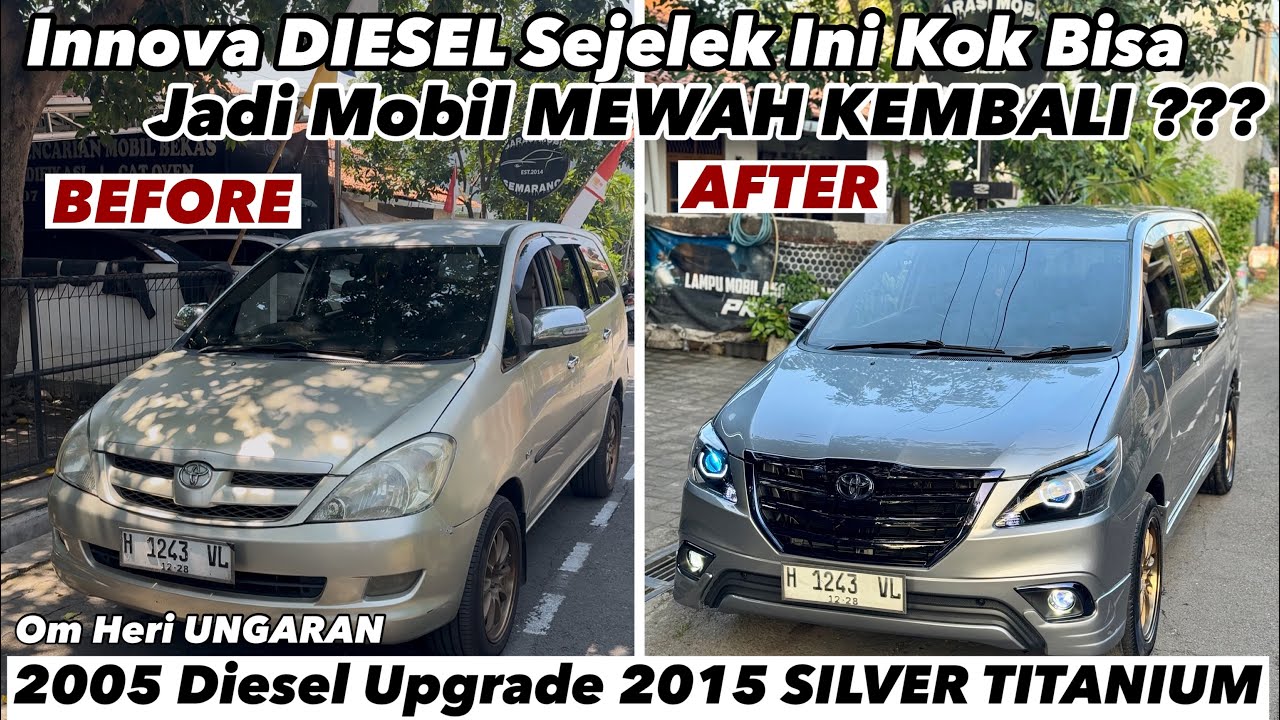INNOVA DIESEL Se-Jelek Ini bisa tampil mewah lagi ??? Upgrade 2015 Silvertitanium Om Heri Ungaran