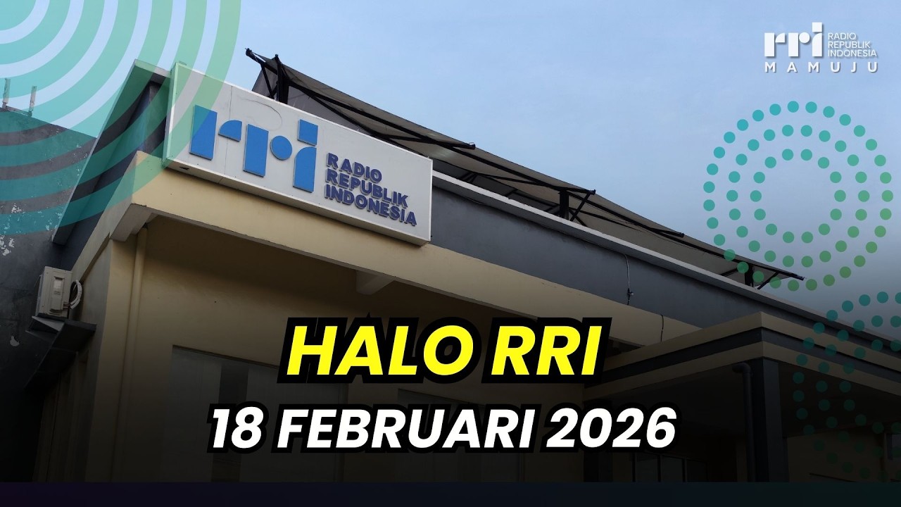 Halo RRI | Rabu, 18 Februari 2026