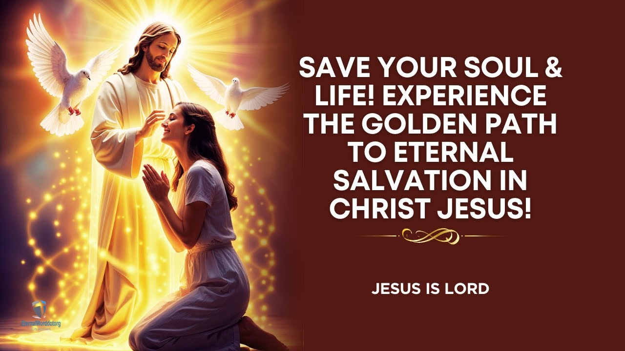 PRAYER TO SAVE MY SOUL AND MY LIFE (For Salvation)