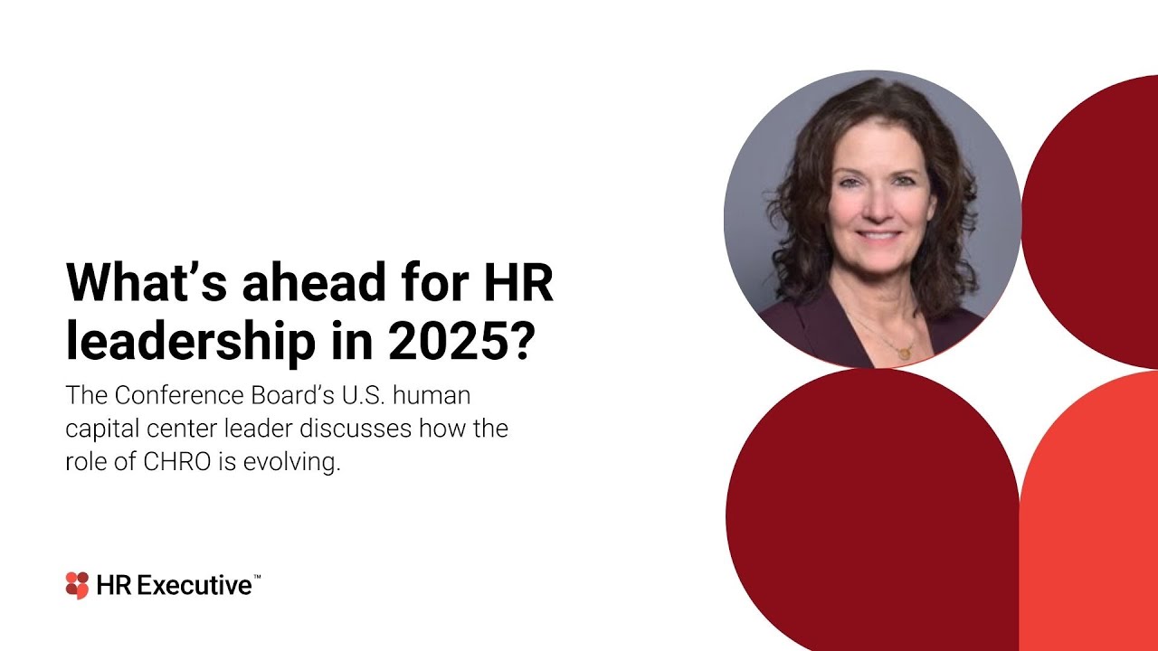 What’s ahead for HR leadership in 2025?