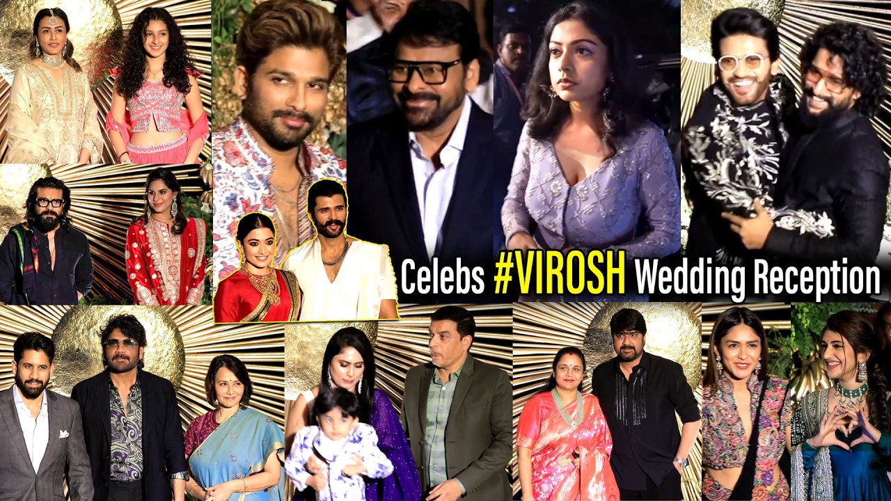FULL Video: Celebrities Visuals @ Vijay & Rashmika Reception | Virosh | Ram Charan | Allu Arjun