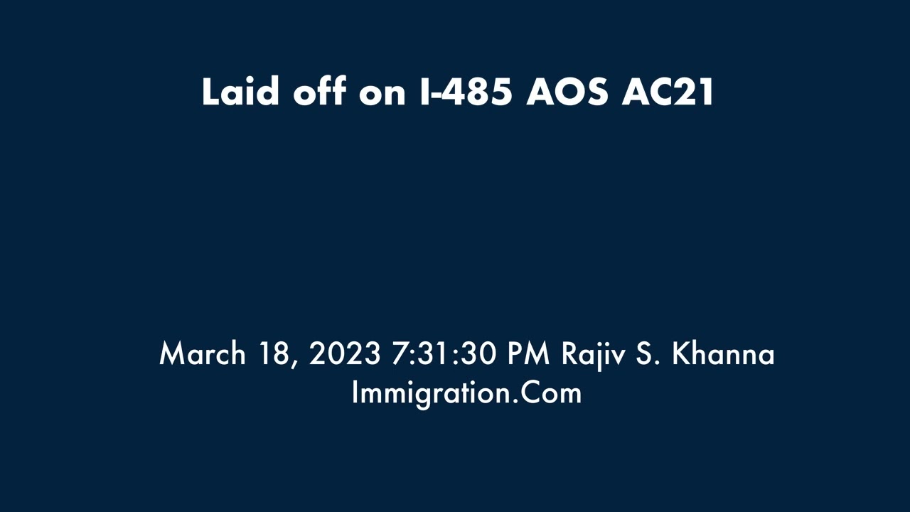 Уволен с трассы I-485 AOS AC21