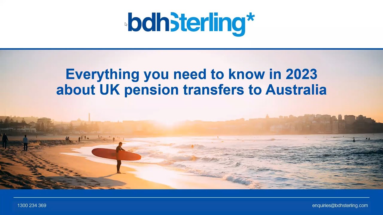 Everything you need to know in 2023 about UK pension transfers to Australia