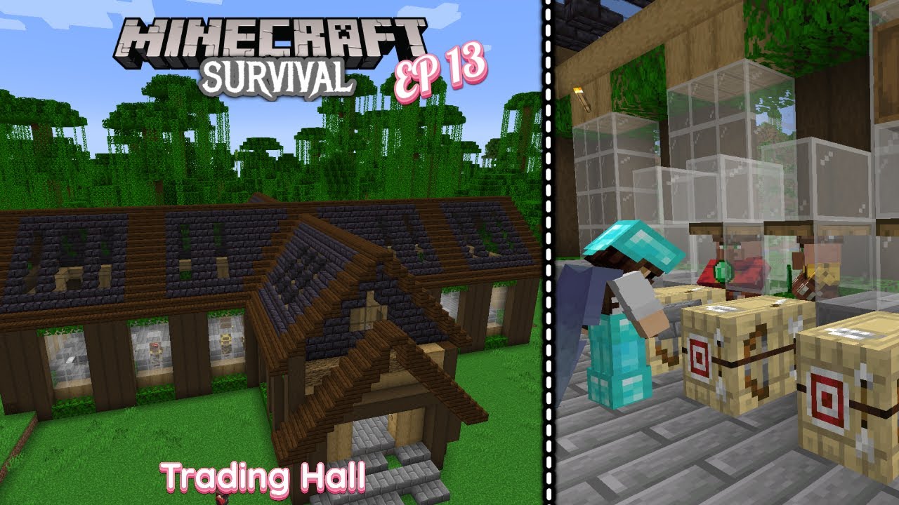 I built a massive TRADING HALL in | Minecraft Survival | EP 13