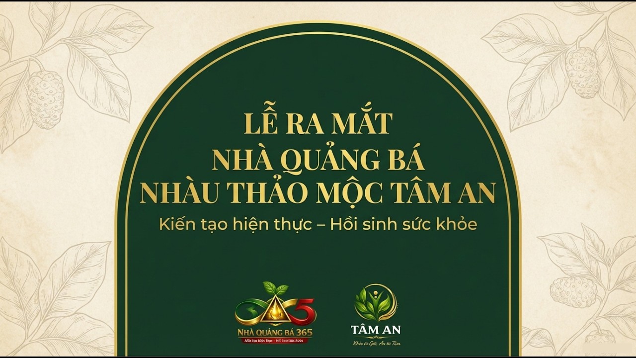 Sự kiện Ra Mắt Thương hiệu Sức khỏe TÂM AN - Một Hành trình Mới Bắt đầu
