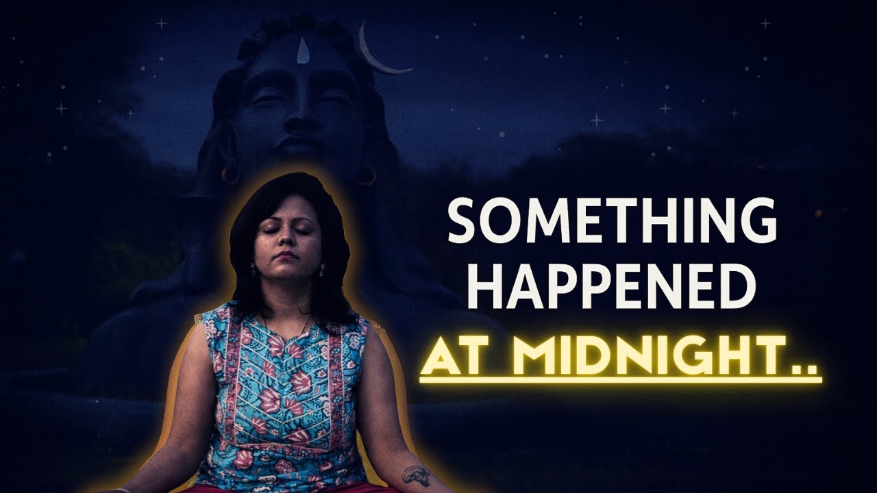 My Midnight Meditation Experience on Mahashivratri With Sadhguru
