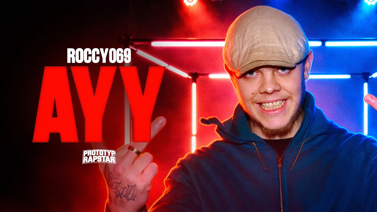 ROCCY069 - AYY I Prototyp Rapstar Highlights #Folge 23