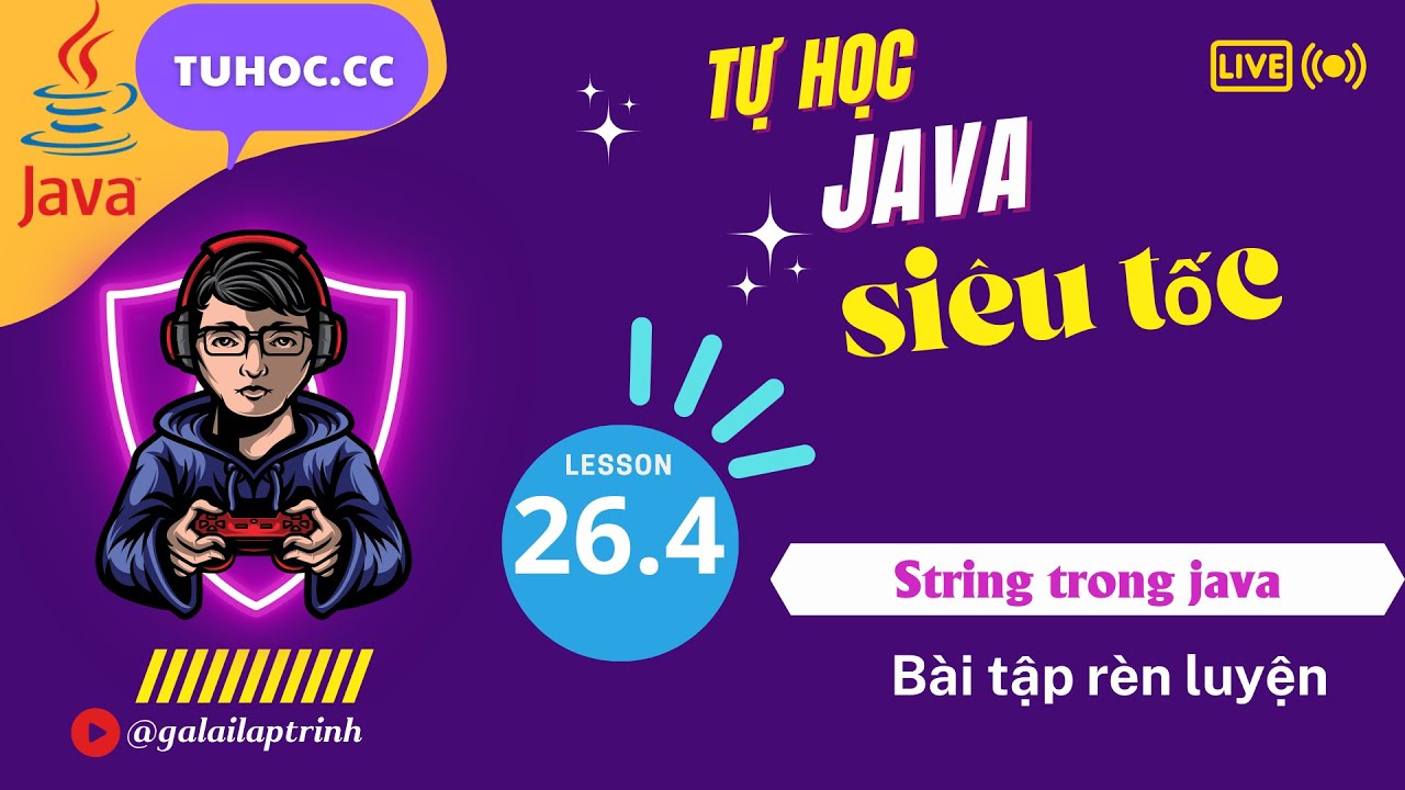 26.4 Ví dụ vận dụng string java -String java dễ hiểu- bài tập string java 19-26