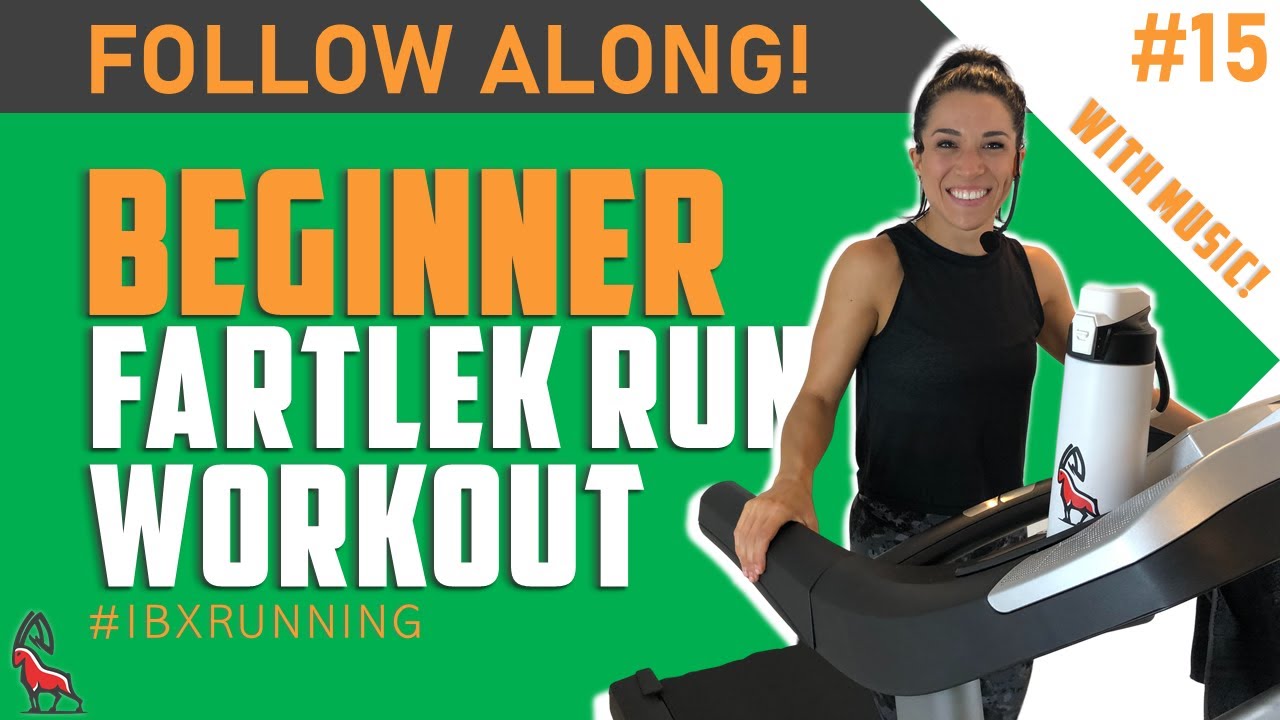 BEGINNER Fartlek Run | Home Treadmill Follow Along! #IBXRunning
