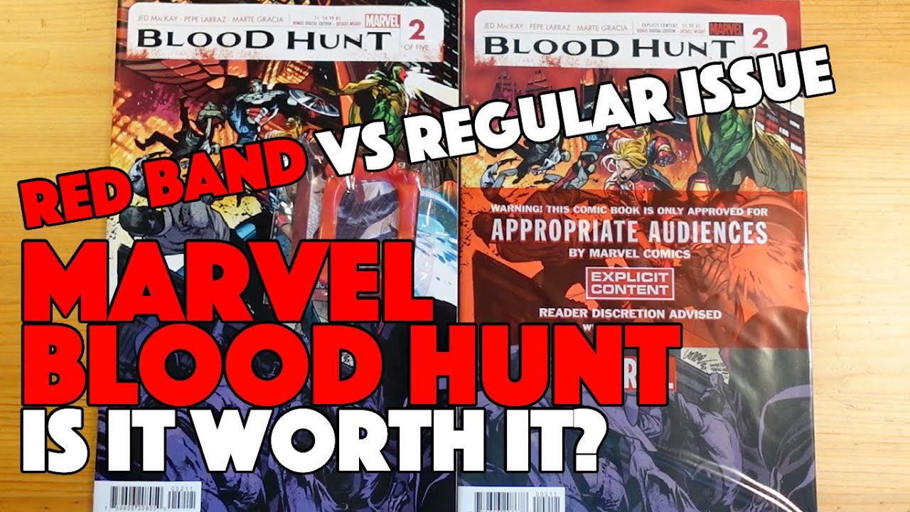 Marvel Blood Hunt Is It Worth It? | Red Band vs. Regular Issue