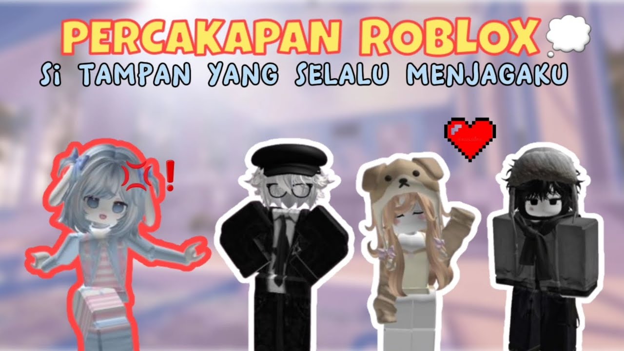 Разговор в Roblox💭||Красавчик, который всегда обо мне заботится🙀💐[Roblox Indonesia🇲🇨]
