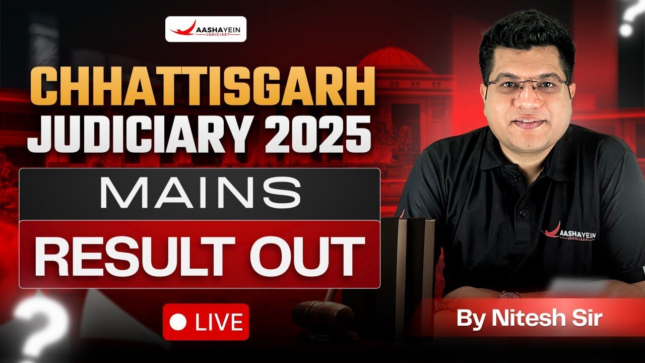 Chhattisgarh Judiciary Mains 2025 Result Out 🔥| Chhattisgarh Civil Judge Exam 2025 | By Nitesh Sir