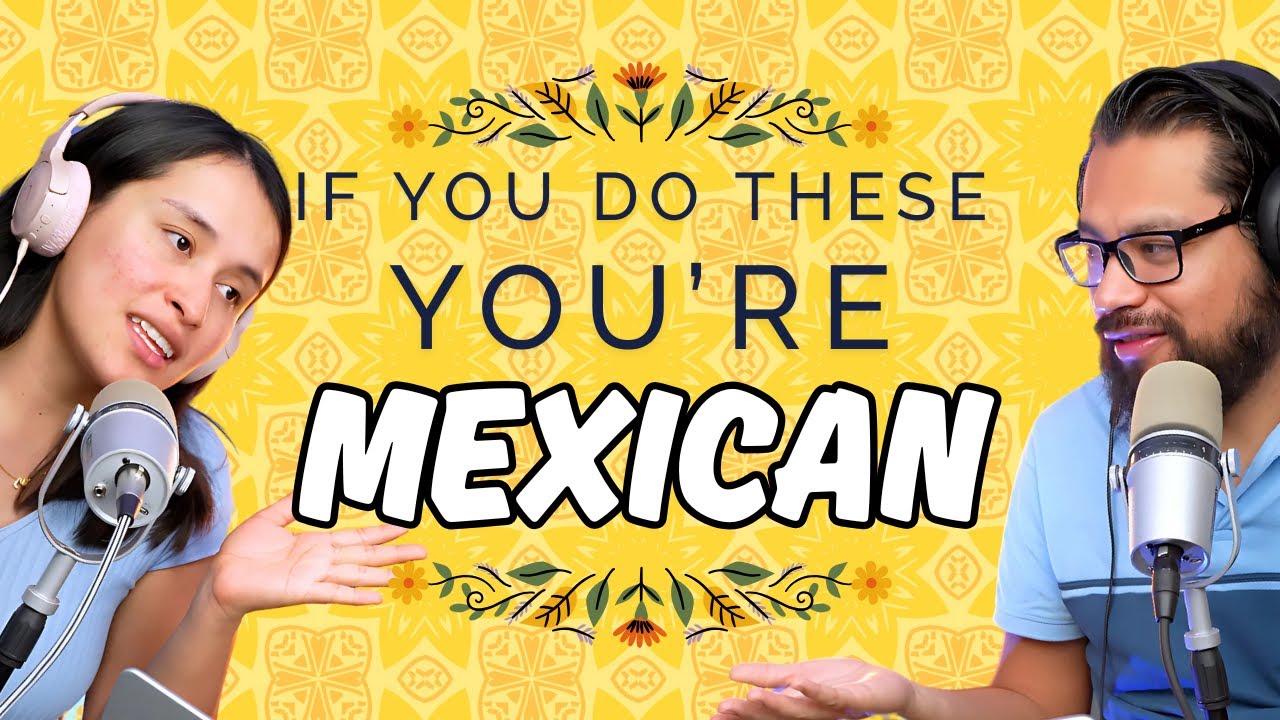 These MEXICAN things can be so WEIRD - How to Spanish Podcast Ep 345