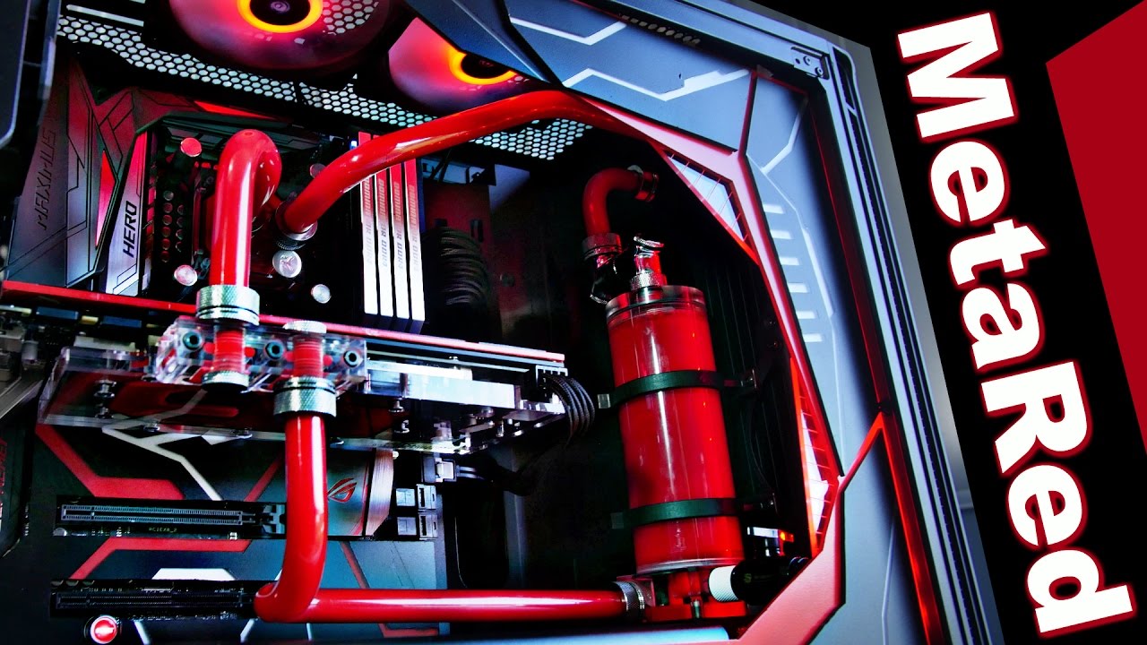 Project MetaRed - Time lapse Ultimate Custom Water Cooled PC Case Mod