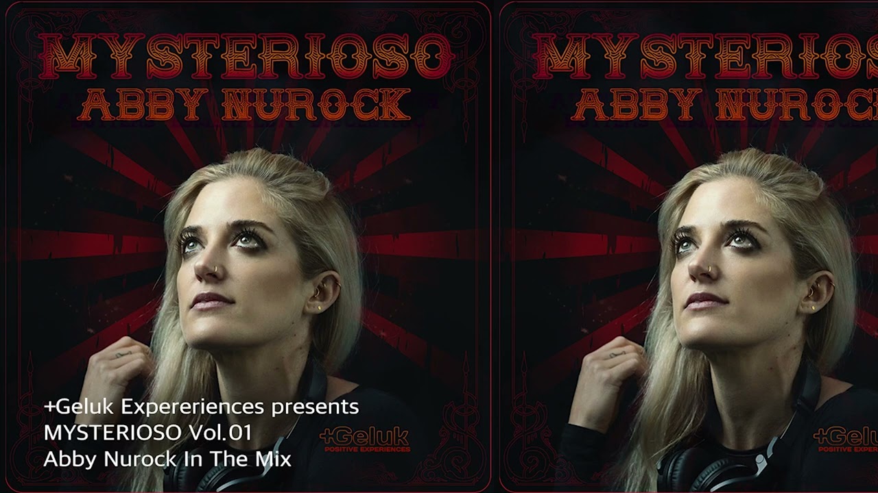 +Geluk Experiences Presents Mysterioso Vol.01: Abby Nurock