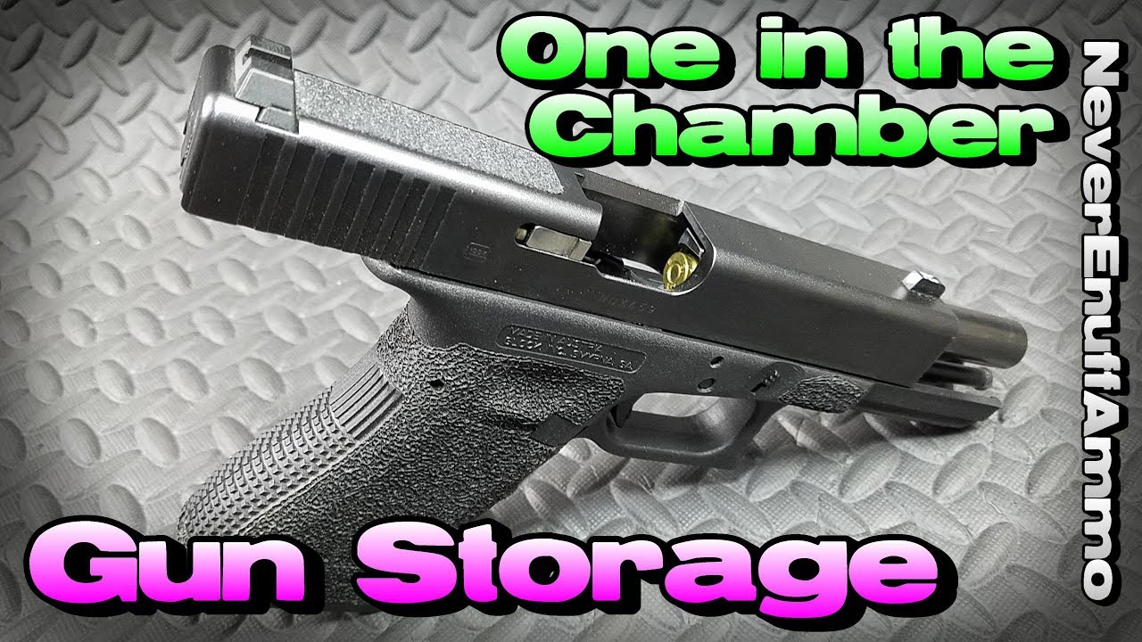 One in the Chamber on Striker Fired Guns (Gun Storage)