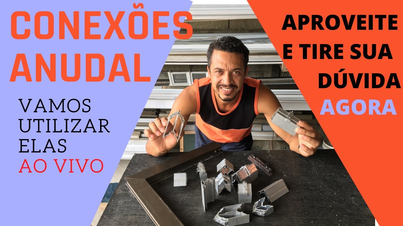 Como fazer montagem de ESQUADRIA com as CONEXÕES ANUDAL 