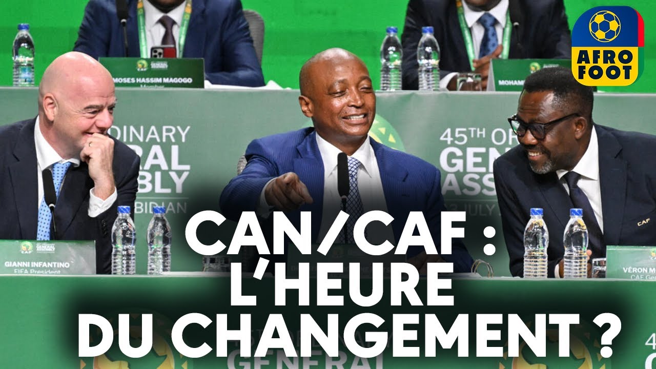 Après la CAN 2025, que faut-il changer d'urgence ?