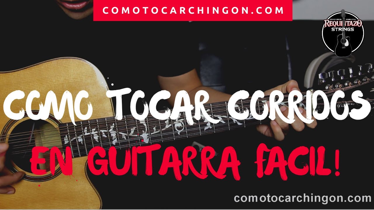 Principiantes - Como Tocar Corridos En Guitarra Acustica Facil | Requinto Tutorial for Beginners