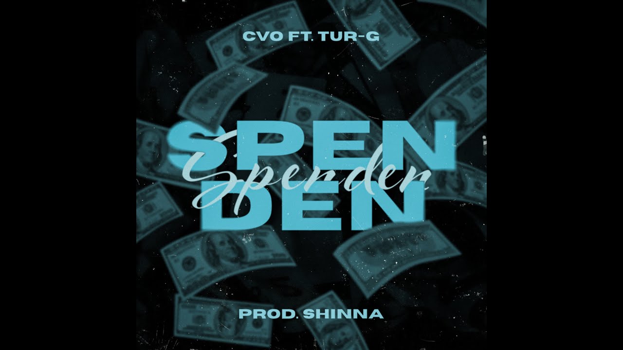 CVO - Spenden Ft. Tur-G (Prod. Shinna)