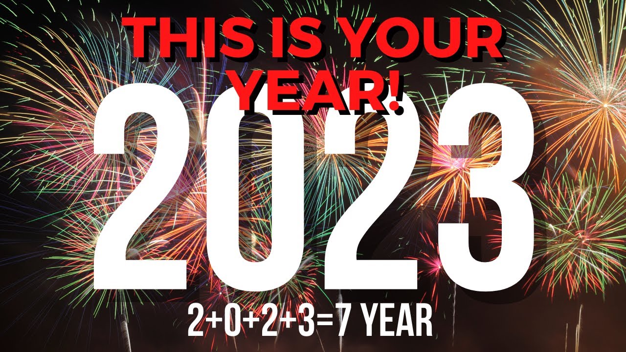 Number 7 (Numerology 2023) This is YOUR Breakthrough Year!