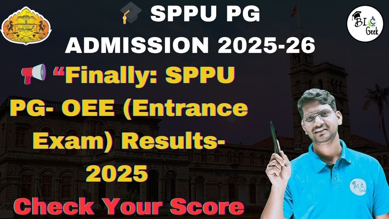 &ldquo;Finally: SPPU PG- OEE (Entrance Exam) Results 2025 &ndash; Released| Check Your Score