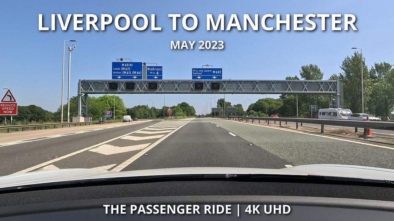 LIVERPOOL to MANCHESTER via M62 | 2023 | 4K