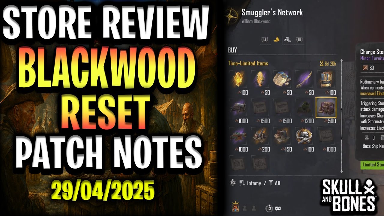 *GREAT SHIP - FURNITURE - WEAPONS*  PATCH NOTES - STORE REVIEW - BLACKWOOD RESET - 29/04/2025