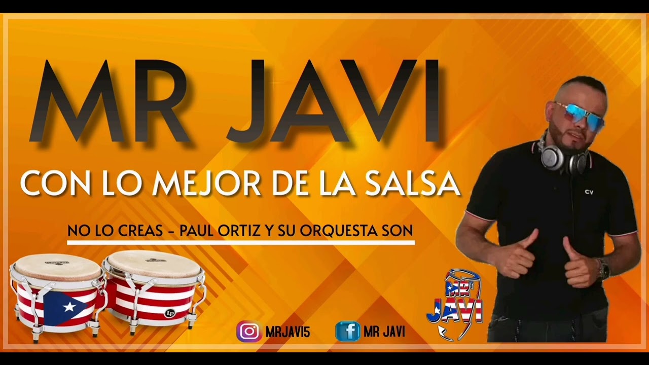 NO LO CREAS - PAUL ORTIZ Y SU ORQUESTA SON
