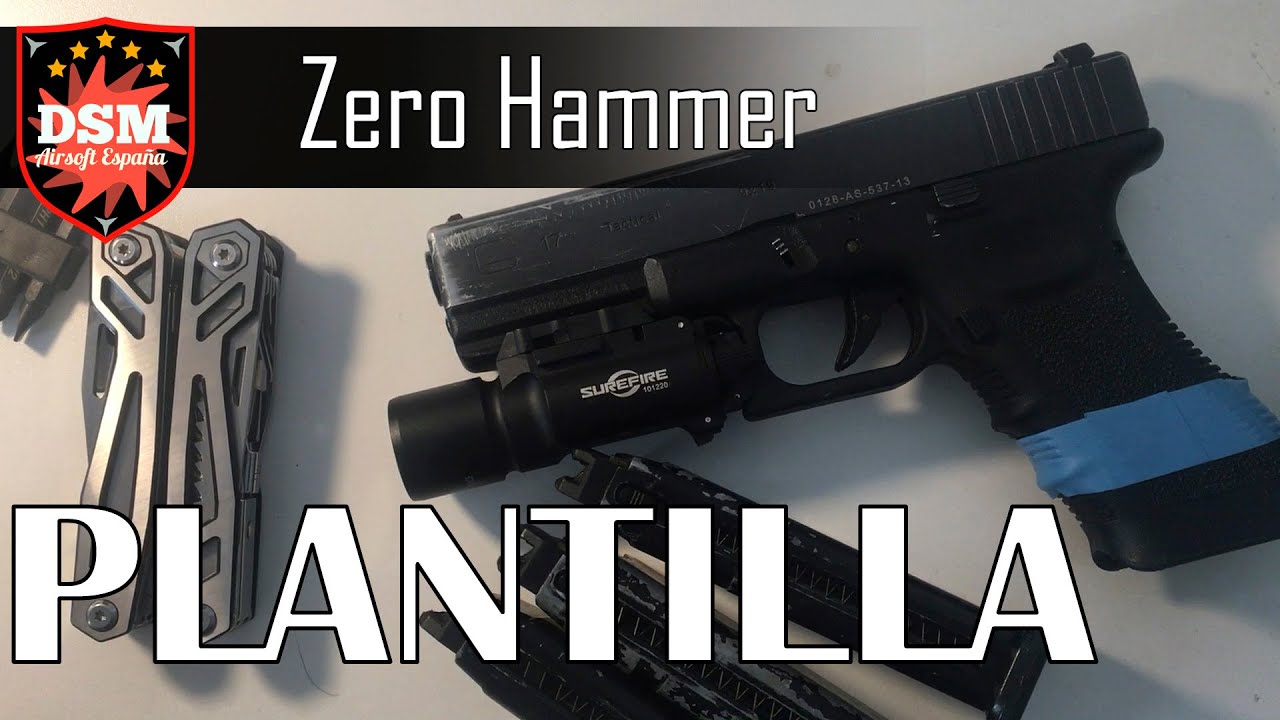 Plantillas para DSM Zero Hammer de G17.