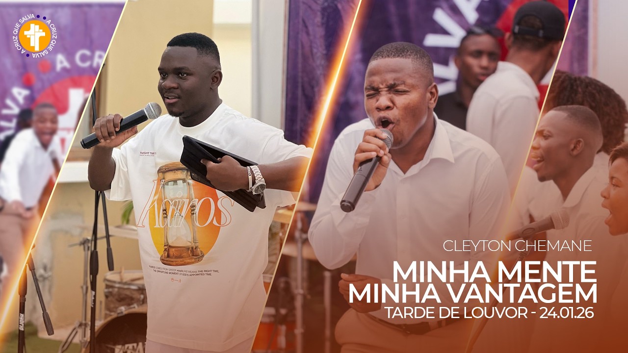 Cleyton Chemane - Minha mente minha vantagem | Tarde de Louvor Live Experience | Primeira Edição
