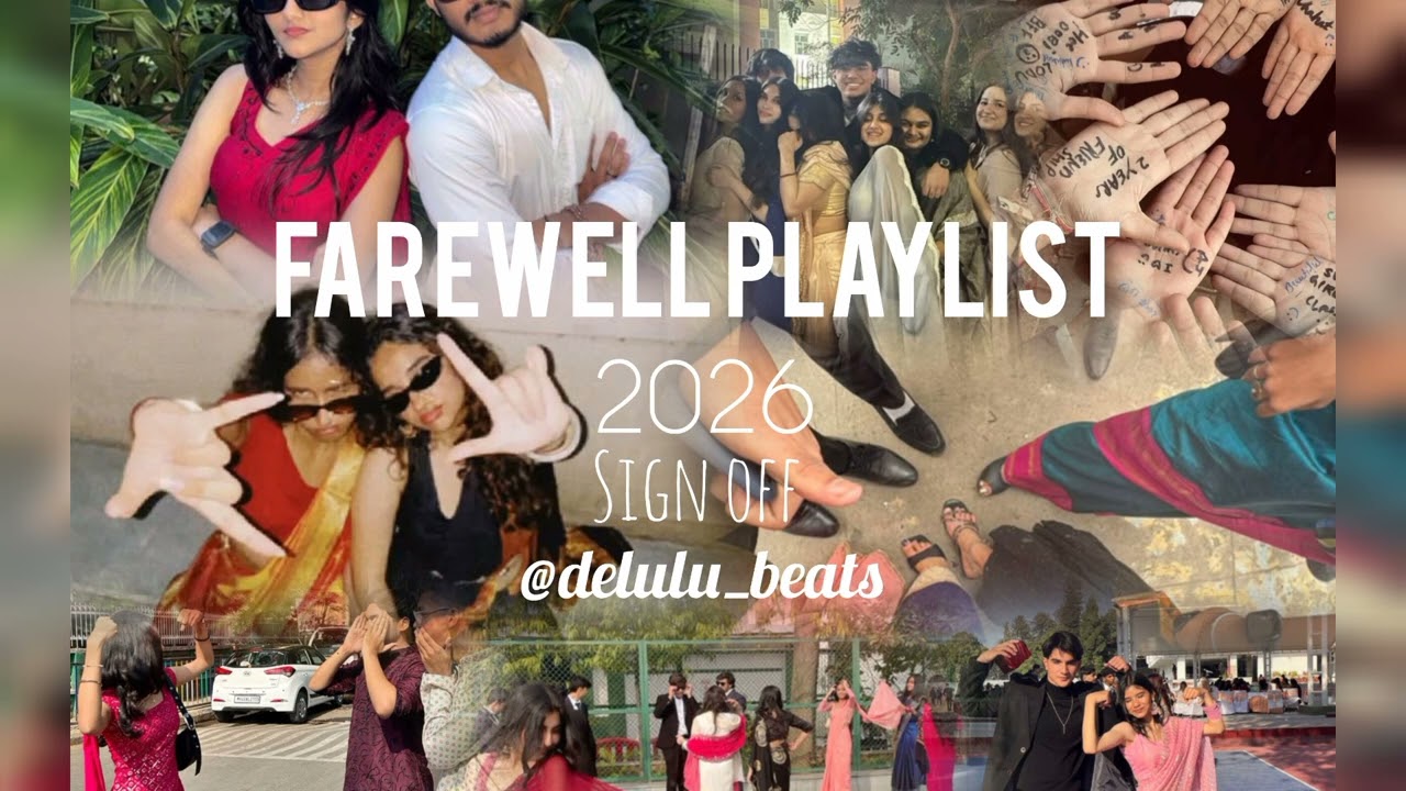 Desi farewell party2026 🎉  playlist✨