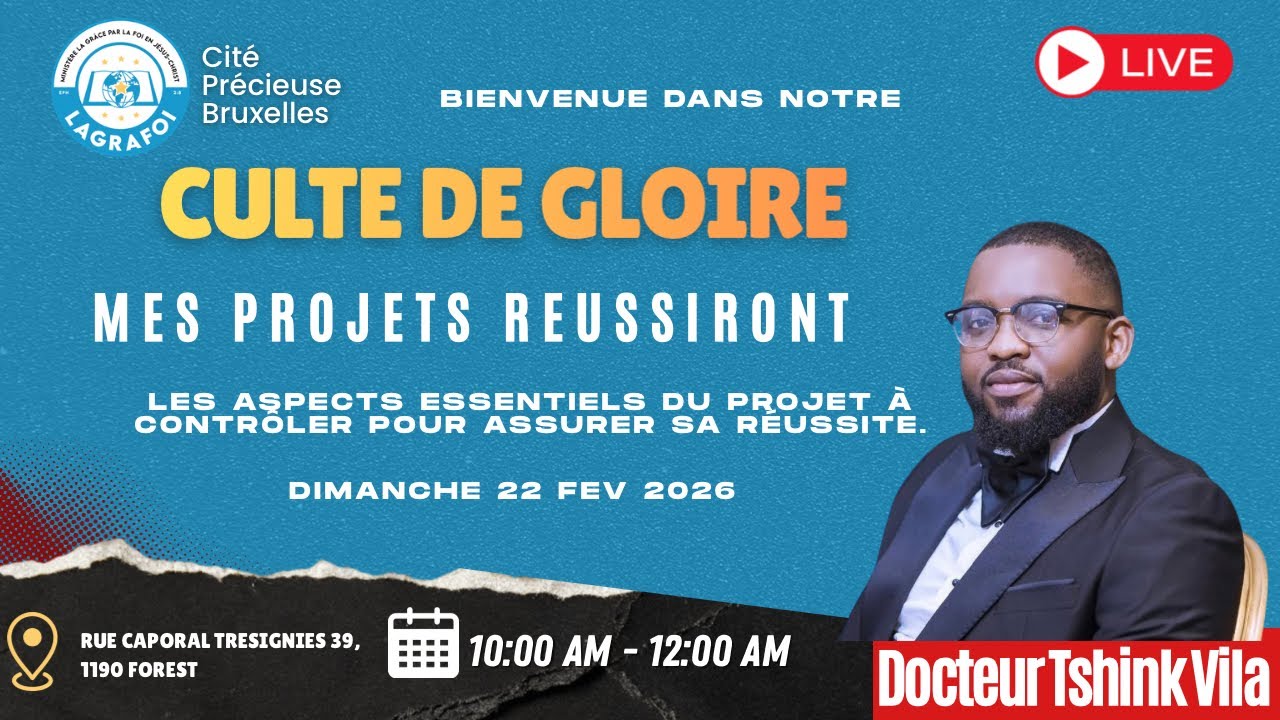 Culte d’Actions de grâce 22 février 2026 - Docteur Tshink Vila - Mes projets réussiront 