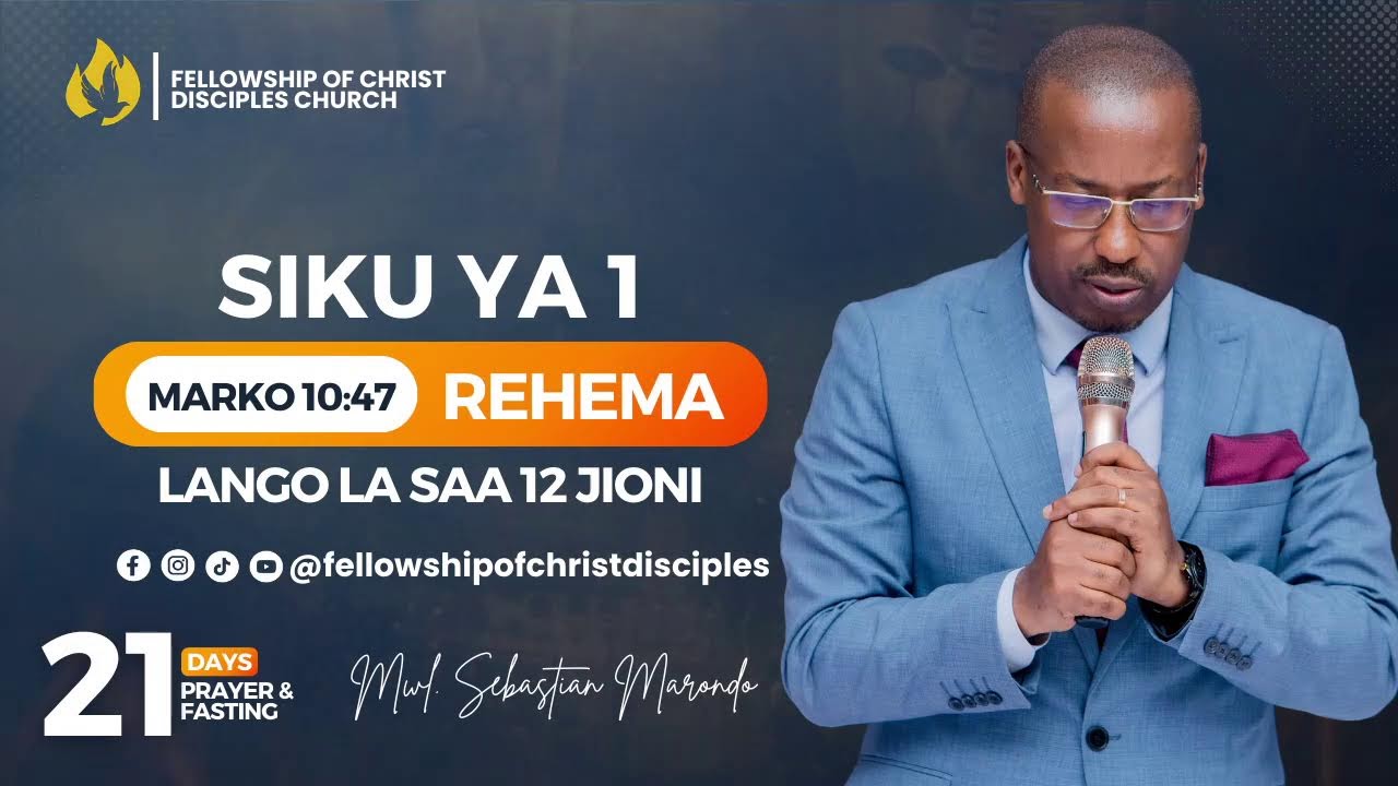 KUOMBA REHEMA ZA MUNGU NA MWL SEBASTIAN MARONDO|| DAY 1 ||Lango la Saa 12 Jioni||