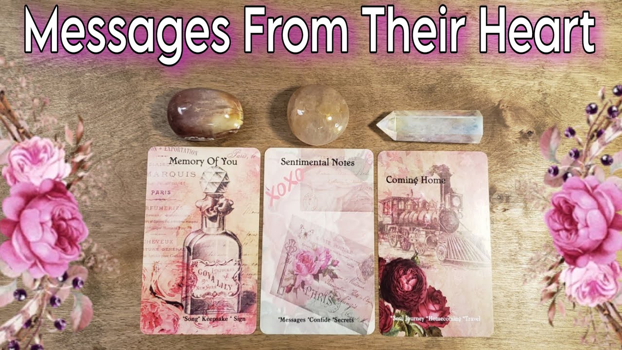 💕❤ Messages From Their Heart 💕💋 Pick A Card Love Reading