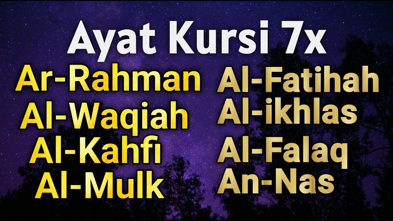 AYAT KURSI 7x,Surah Yasin,ArRahman,Waqiah,AlMulk,Al Kahfi,Ikhlas,Falaq,An Nas by Muhammad Hijazi